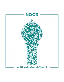LA MOSQUEE DE SAINT-DENIS - NOOR - L'EDIFICE DU GRAND CHEMIN