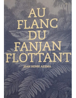 AU FLANC DU FANJAN FLOTTANT