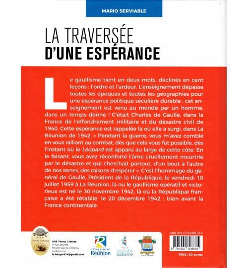LE GAULLISME VOYAGE AU COEUR D'UNE ESPERANCE
