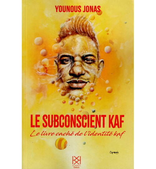 LE SUBCONSCIENT KAF 