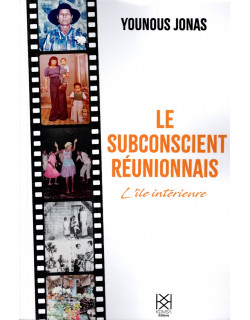 LE SUBCONSCIENT REUNIONNAIS VERSION DELUXE