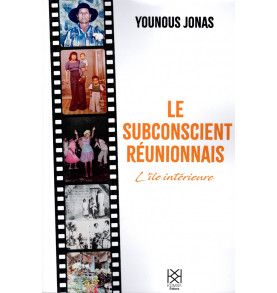LE SUBCONSCIENT REUNIONNAIS