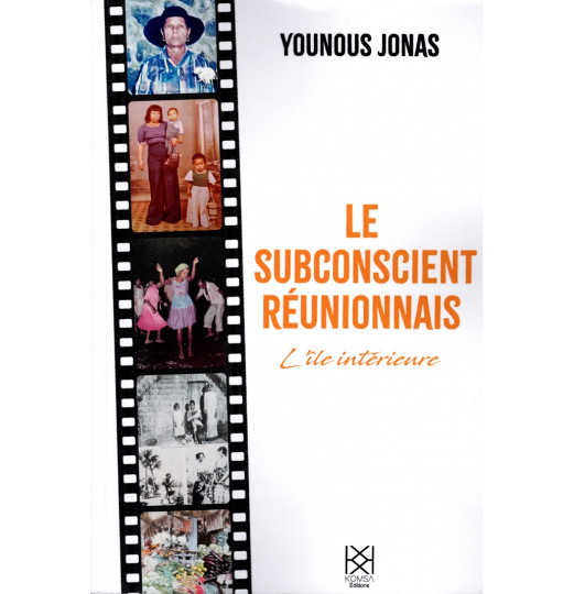 LE SUBCONSCIENT REUNIONNAIS VERSION DELUXE