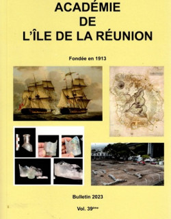 BULLETIN DE L'ACADEMIE DE LA REUNION - VOLUME 39 BULLETIN DE L'ACADEMIE DE LA REUNION - VOLUME 39