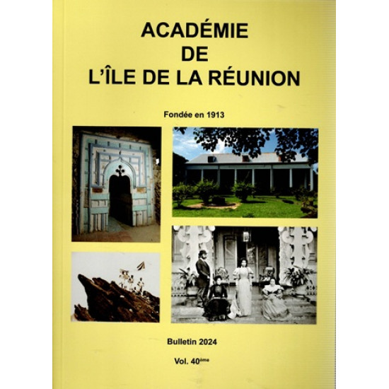 BULLETIN DE L'ACADEMIE DE LA REUNION - VOLUME 40