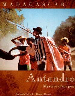 ANTANDROY - MYSTERE D'UN PEUPLE