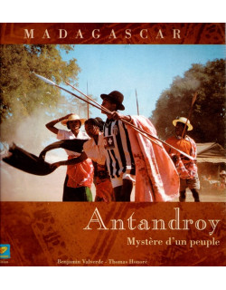 ANTANDROY - MYSTERE D'UN PEUPLE