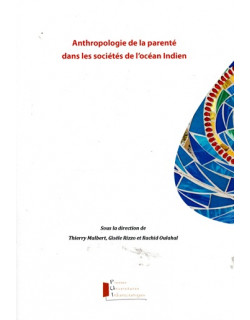 ANTHROPOLOGIE DE LA PARENTE DANS LES SOCIETES DE L'OCEAN INDIEN