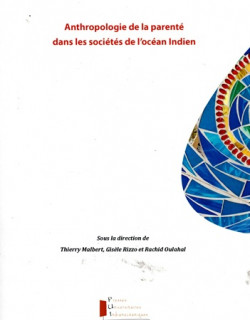 ANTHROPOLOGIE DE LA PARENTE DANS LES SOCIETES DE L'OCEAN INDIEN