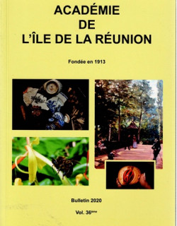 BULLETIN DE L'ACADEMIE DE LA REUNION - VOLUME 36 BULLETIN DE L'ACADEMIE DE LA REUNION - VOLUME 36
