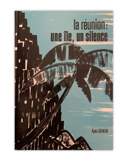 La Réunion une île un silence