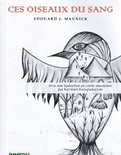 CES OISEAUX DU SANG - CREOLE MAURICIEN