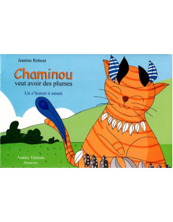 CHAMINOU : UN Z'ISTOIR TI MIMIT