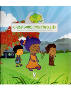 CHANSONS MARMAILLE BERCEUSES ET COMTINES CREOLES (LIVRE + CD)