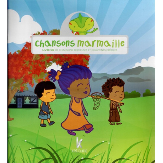 CHANSONS MARMAILLE BERCEUSES ET COMTINES CREOLES (LIVRE + CD)