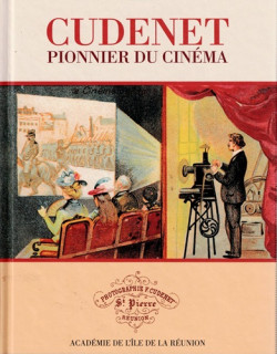 CUDENET - PIONNIER DU CINEMA
