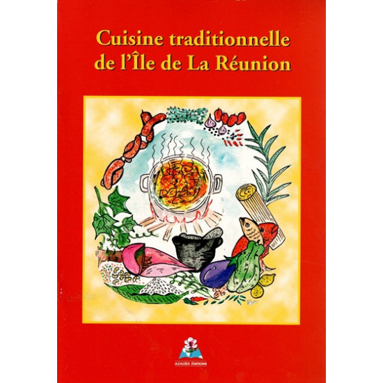 CUISINE TRADITIONNELLE DE L'ÎLE DE LA REUNION