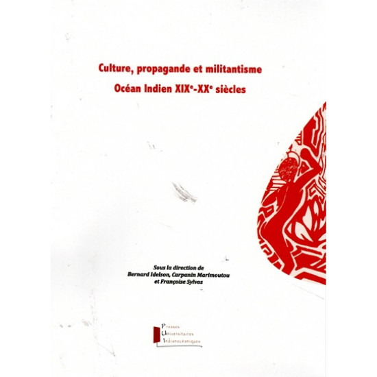 CULTURE, PROPAGANDE ET MILITANTISME