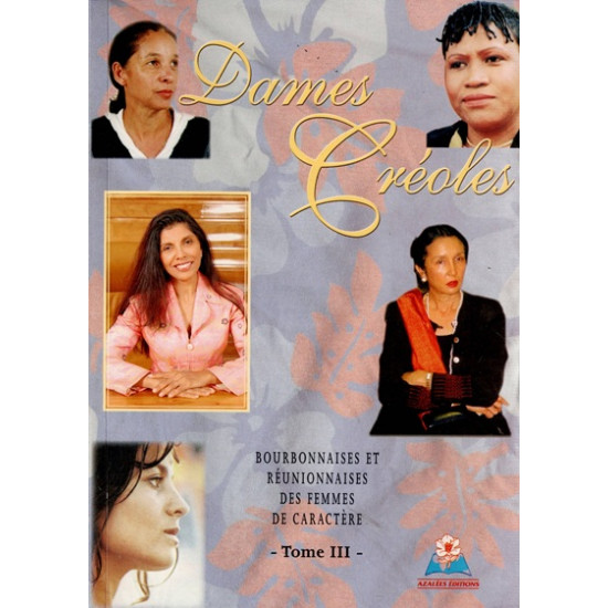 DAMES CREOLES - TOME 3 