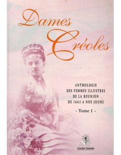 DAMES CREOLES - TOME 1
