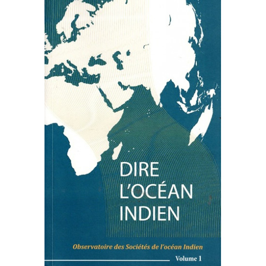 DIRE L'OCEAN INDIEN - VOLUME 1 ET 2