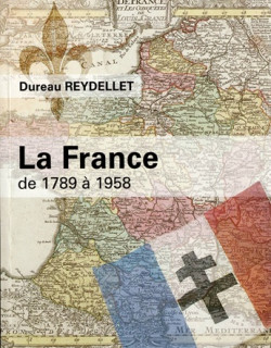 LA FRANCE DE 1789 A 1958 LA FRANCE DE 1789 A 1958