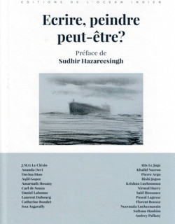 ECRIRE, PEINDRE PEUT-ËTRE ? ILE MAURICE