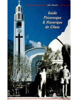 GUIDE PITTORESQUE ET HISTORIQUE DE CILAOS