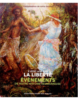 EVENEMENTS DE NOTRE HISTOIRE REUNIONNAISE