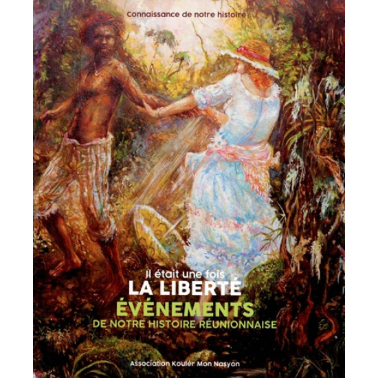 EVENEMENTS DE NOTRE HISTOIRE REUNIONNAISE