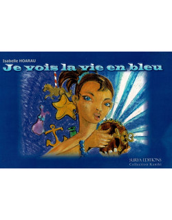 JE VOIS LA VIE EN BLEU