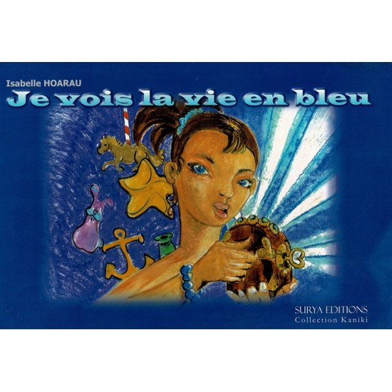 JE VOIS LA VIE EN BLEU