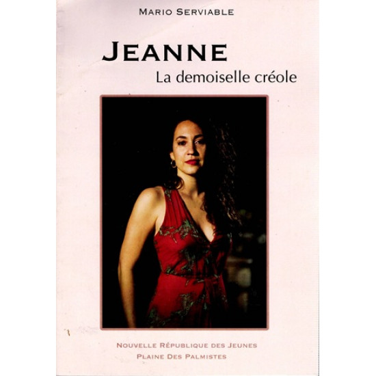 JEANNE - LA DEMOISELLE CREOLE