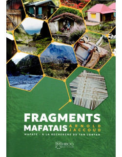 FRAGMENTS MAFATAIS - MAFATE A LA RECHERCHE DU TAN LONTAN - VOLUME 2