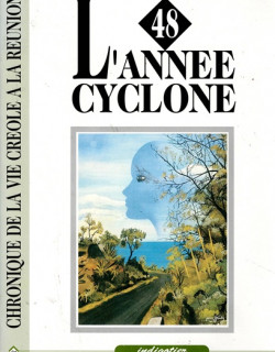 L'ANNEE CYCLONE 48