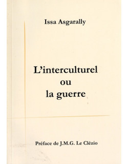 L'INTERCULTUREL OU LA GUERRE