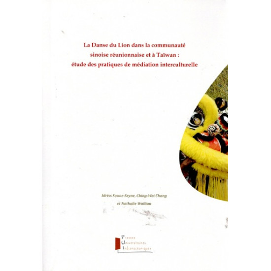 LA DANSE DU LION DANS LA COMMUNAUTE CHINOISE