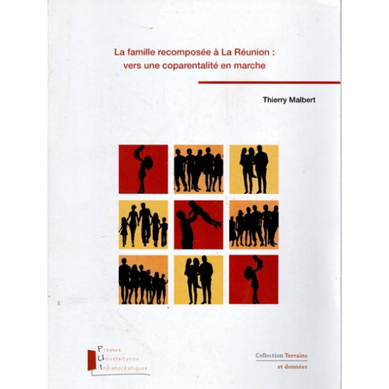 LA FAMILLE RECOMPOSEE A LA REUNION