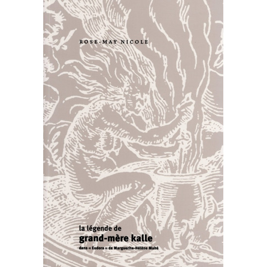 LA LEGENDE DE GRAND-MERE KALLE