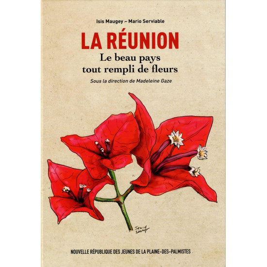 LA REUNION LE BEAU PAYS REMPLI DE FLEURS