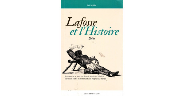 LAFOSSE ET L'HISTOIRE
