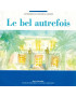 100 EVENEMENTS DE L'HISTOIRE DE LA REUNION : LE BEL AUTREFOIS