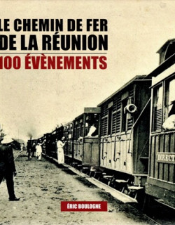LE CHEMIN DE FER A LA REUNION