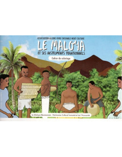 LE MALOYA ET SES INSTRUMENTS - CAHIER DE COLORIAGE
