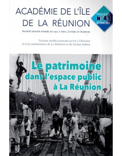 BULLETIN DE L'ACADEMIE DE LA REUNION - VOLUME 41 - LE PATRIMOINE