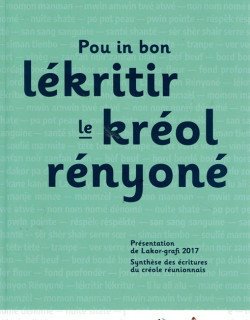 POU IN BON LEKRITIR LE KREOL RENYONE