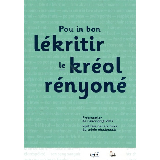 POU IN BON LEKRITIR LE KREOL RENYONE