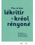 POU IN BON LEKRITIR LE KREOL RENYONE