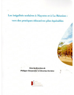 LES INEGALITES SCOLAIRES A MAYOTTE ET A LA REUNION