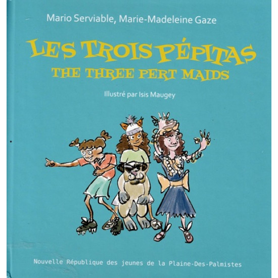 LES TROIS PEPITAS - BILINGU ANGLAIS
